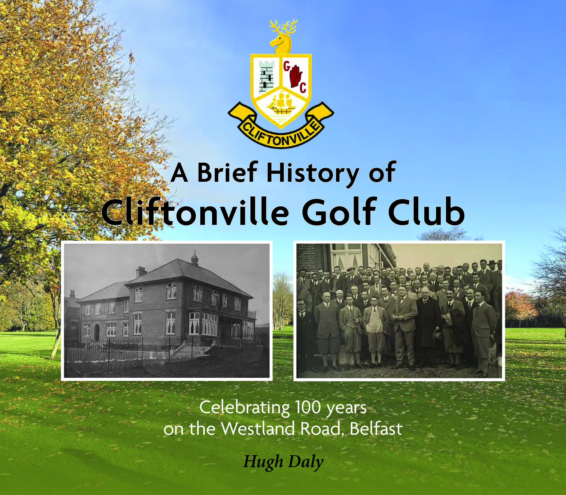 NEW BOOK: \'A Brief History of Cliftonville Club\' by Hugh Daly