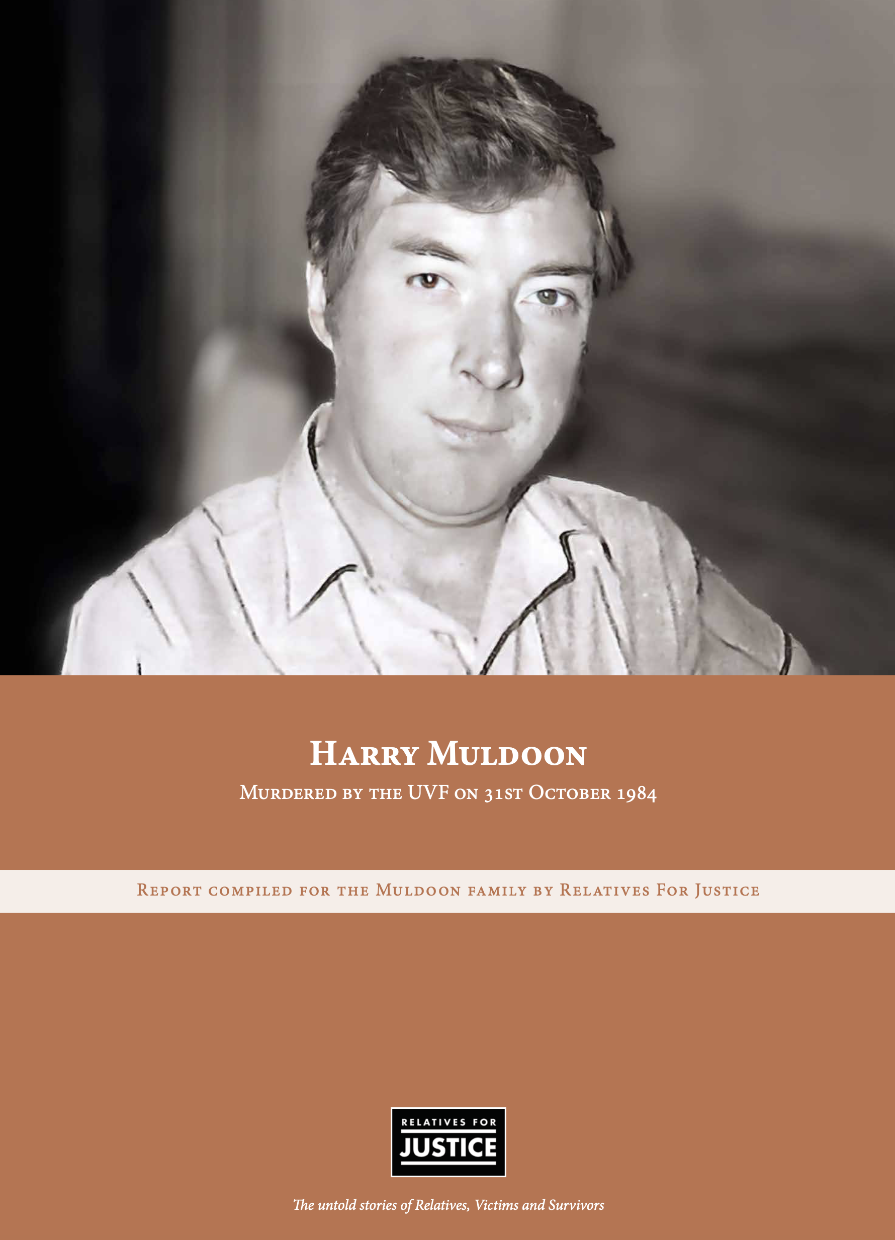 MURDERED: The report into the murder of Harry Muldoon which was published this week