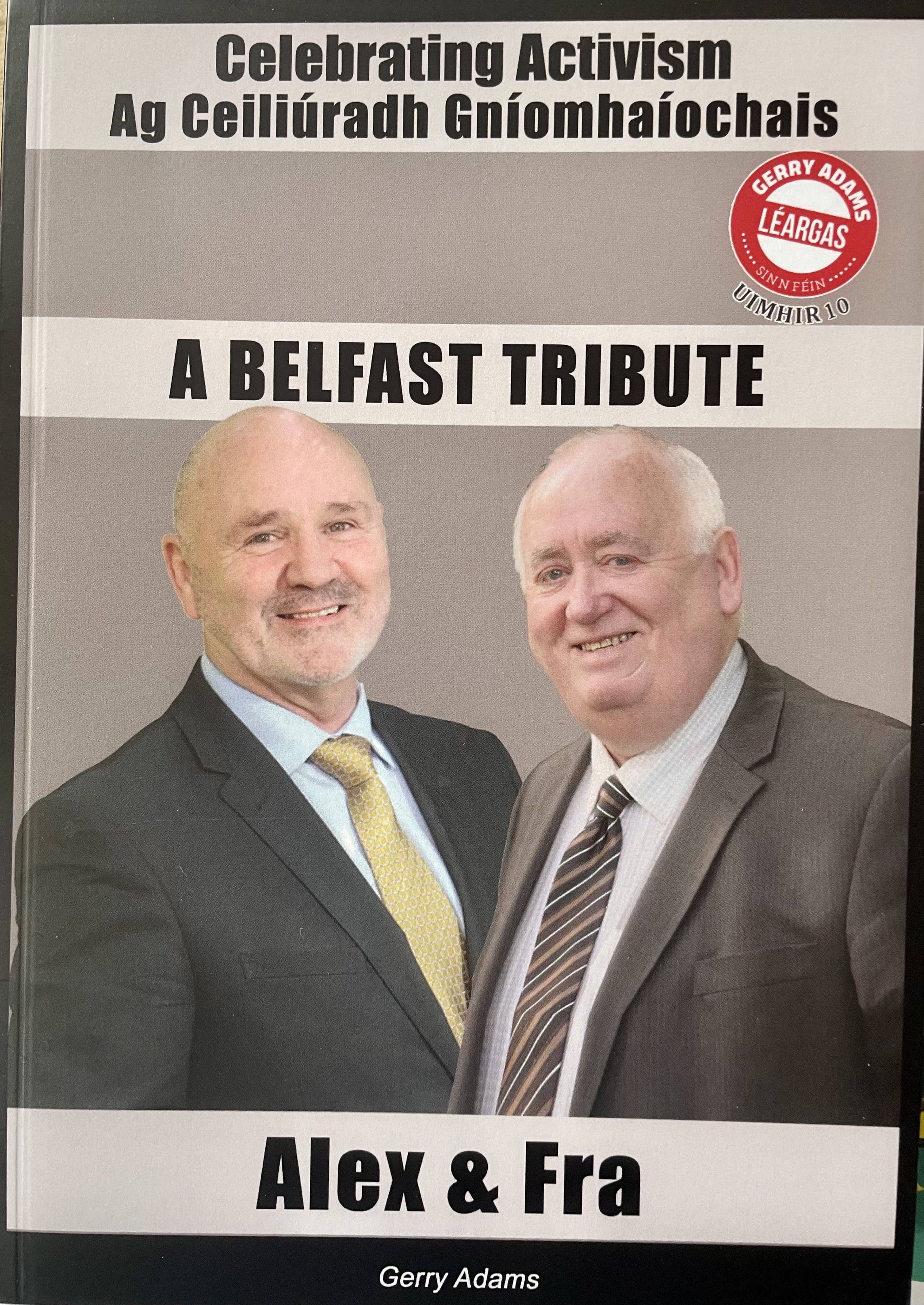 Gerry Adams' personal tribute to Fra McCann and Alex Maskey