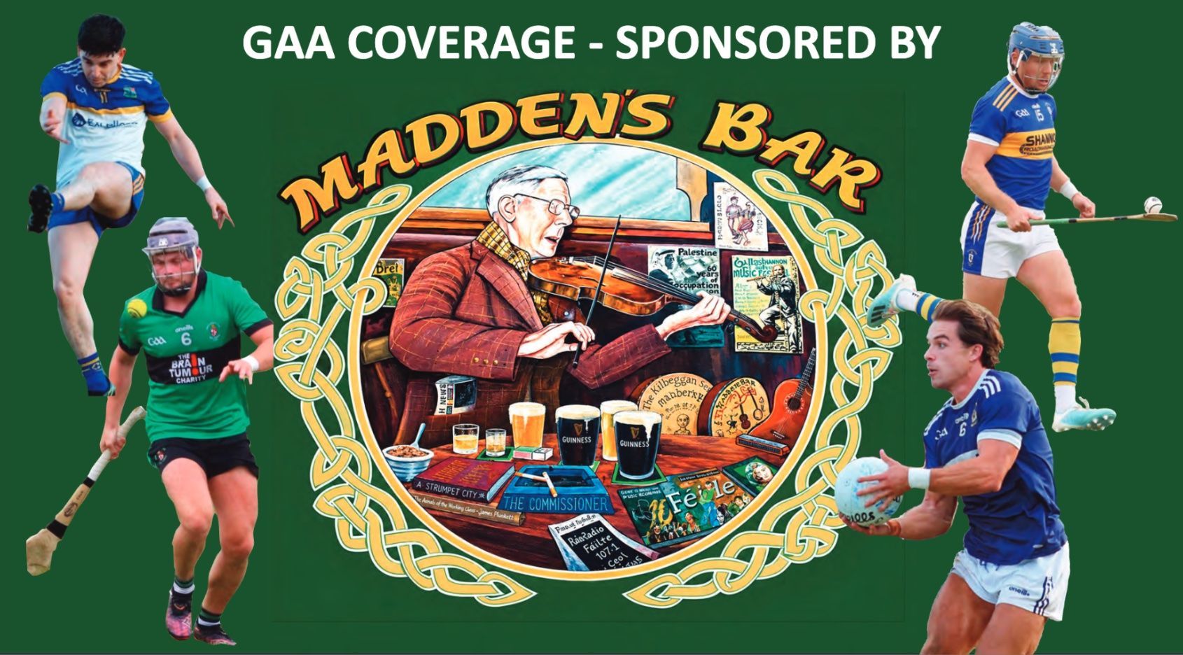 In association with Madden's Bar