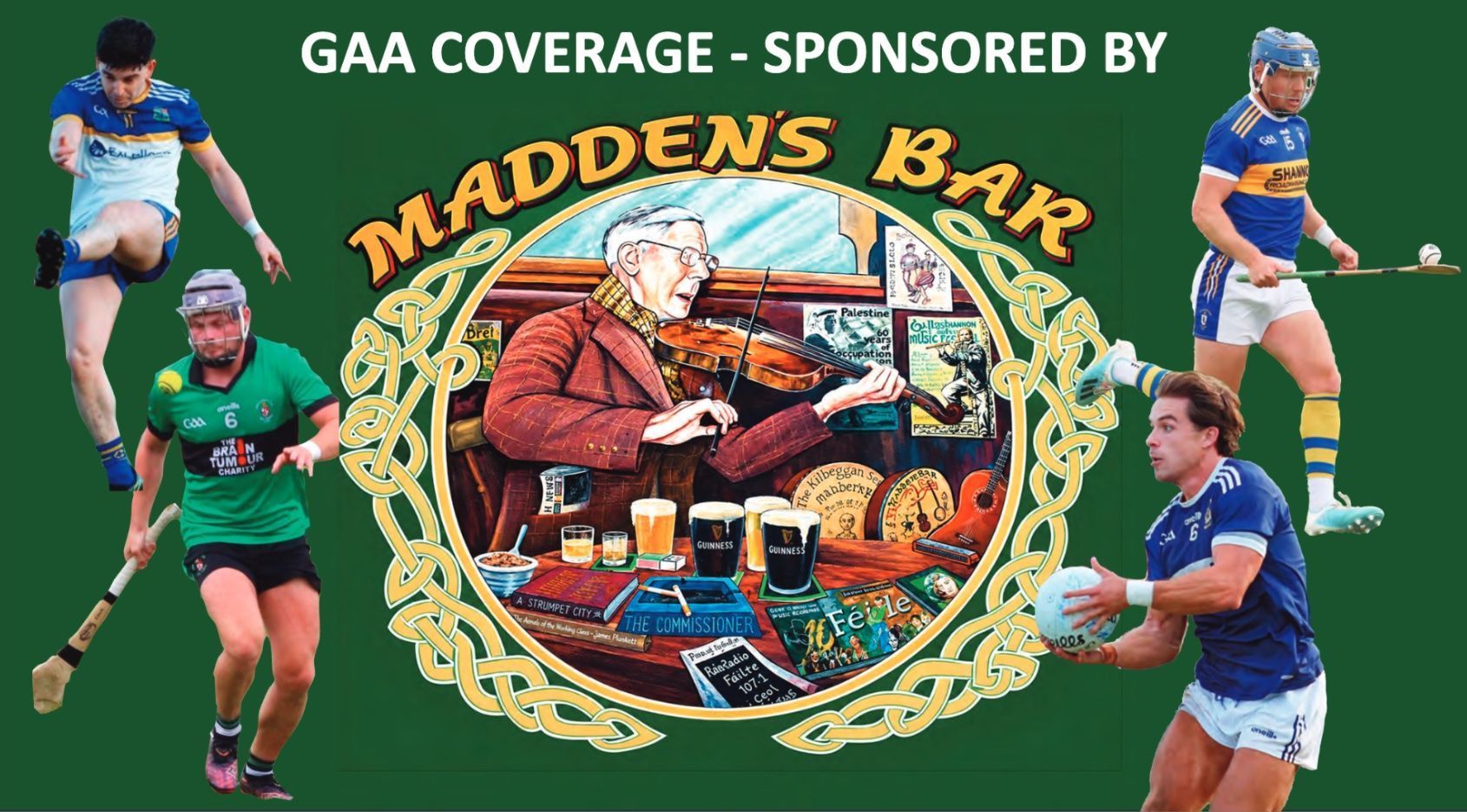 In association with Madden's Bar