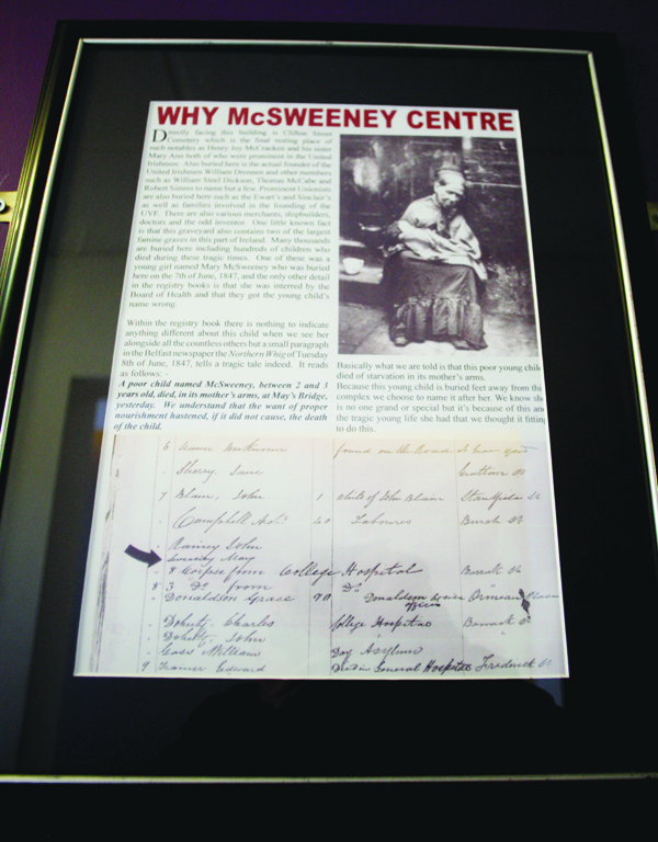 A TRAGIC PAST: An exhibit at the new centre explains the name